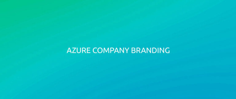 Azure Company Branding - PEAKUP TEKNOLOJİ A.Ş.